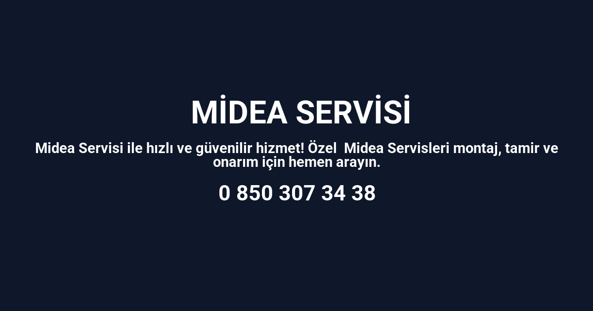 İstanbul Midea Servisi